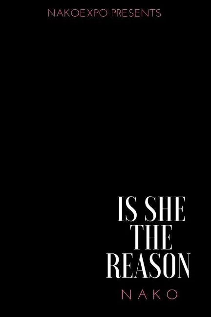 Is She the Reason - Paperback