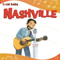 Local Baby Nashville - Board Book