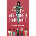 The Secret Diary of an Arranged Marriage - Paperback