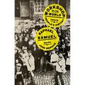 Workshop of the World: Essays in People's History - Paperback