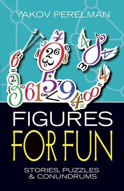 Figures for Fun: Stories, Puzzles and Conundrums - Paperback