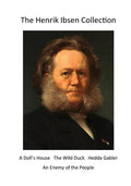 The Henrik Ibsen Collection: Classic Henrik Ibsen Plays - Paperback