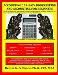 Accounting 101: Easy Accounting and Bookkeeping For Beginners - Paperback