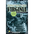 Ghosthunting Virginia - Paperback