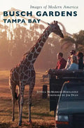 Busch Gardens Tampa Bay - Hardcover