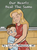 Our Hearts Beat the Same - Hardcover