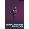 Distant Memories of the Near Future - Paperback