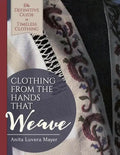 Clothing from the Hands That Weave - Paperback