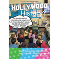 Hollywood or History?: An Inquiry-Based Strategy for Using Film to Teach Salient Social Issues in Elementary Social Studies - Paperback