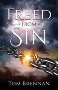 Freed From Sin: A Primer on Holiness - Paperback