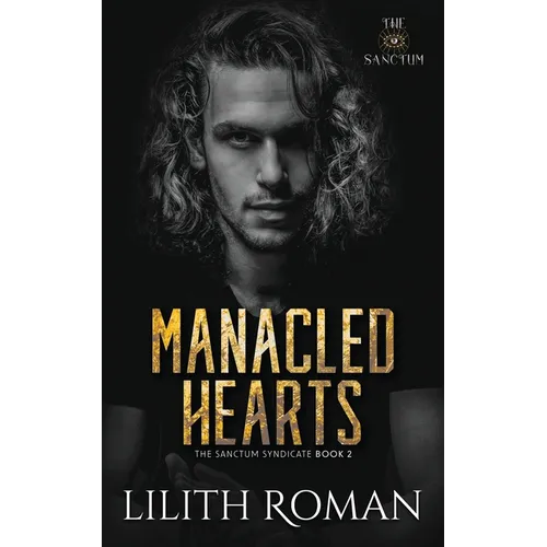 Manacled Hearts: an Age Gap Mafia Romance - Paperback