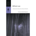 William Law: Selections from a Serious Call to a Devout and Holy Life - Paperback