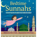 Bedtime Sunnahs: Emulating the Prophet one night at a time - Hardcover