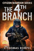 Citizen Warrior - The 4th Branch - Paperback