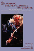 Expanding the New Audience for Theatre, Vol. II - Paperback