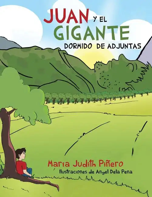 Juan y El Gigante Dormido de Adjuntas - Paperback