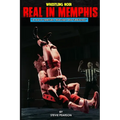 Real in Memphis: A Tale of Territory, Treachery and Turbulence - Paperback