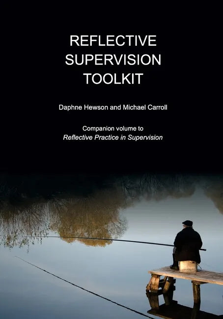 Reflective Supervision Toolkit - Paperback