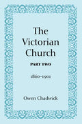 The Victorian Church, Part Two - Paperback