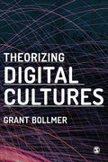 Theorizing Digital Cultures - Paperback