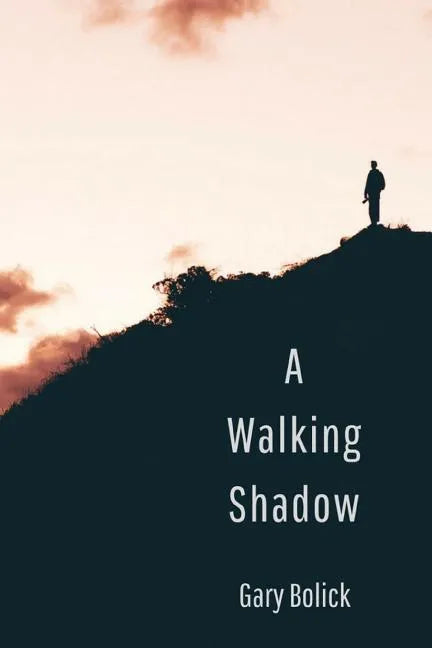 A Walking Shadow - Paperback