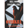Overkill - Paperback