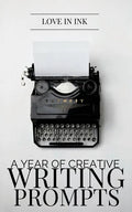 A Year of Creative Writing Prompts - Paperback