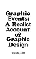 Graphic Events: A Realist Account of Graphic Design - Paperback