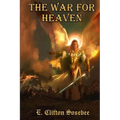 The War for Heaven - Paperback