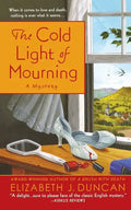 The Cold Light of Mourning: A Penny Brannigan Mystery - Paperback