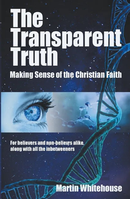 The Transparent Truth - Paperback