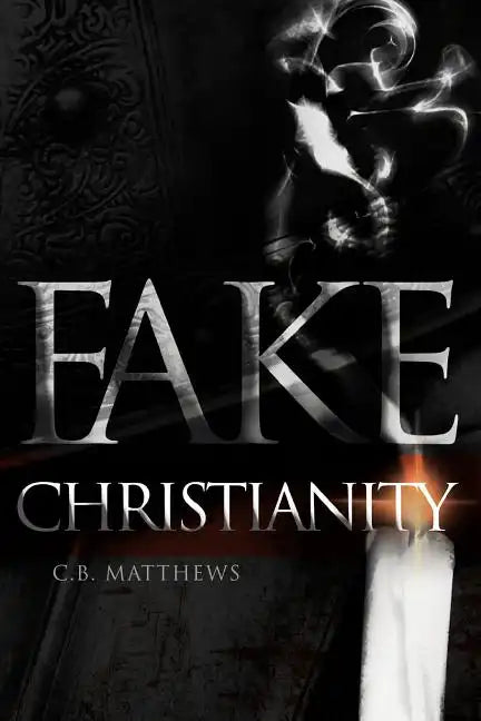 Fake Christianity - Paperback