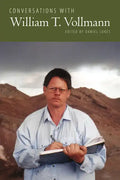 Conversations with William T. Vollmann - Paperback