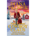Here Comes Cowboy Claus - Paperback