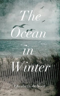 The Ocean in Winter - Hardcover