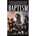 Baptism: A Vietnam Memoir - Paperback