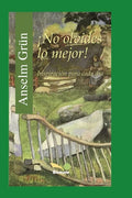 ¡No Olvides Lo Mejor!: inspiración para cada día - Paperback