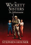 The Wickett Sisters in Jahannam - Hardcover
