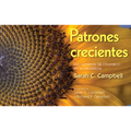 Patrones Crecientes (Growing Patterns): Los N?meros de Fibonacci En La Naturaleza - Paperback