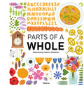 Parts of a Whole - Hardcover