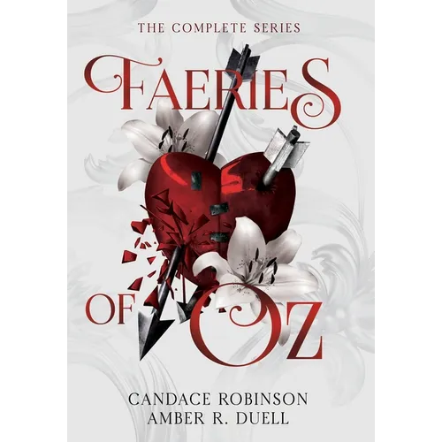 Faeries of Oz: The Complete Series - Hardcover
