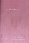 mad girl's crush tweet - Paperback