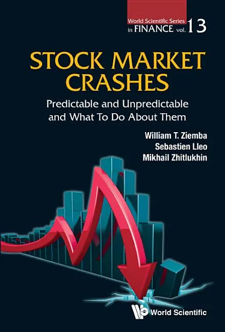 Stock Market Crashes: Predictable and Unpredictable and What to Do about Them - Hardcover