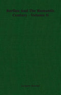 Berlioz And The Romantic Century - Volume Ii - Paperback
