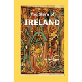 The Story of IRELAND - Paperback