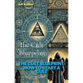 The Cult Blueprint: How to Start a Cult - Paperback
