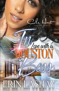 In Love With A Houston Boss: An Urban Romance Novel - Paperback
