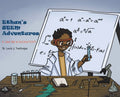 Ethan's STEM Adventures: I Can Be a Scientist! - Hardcover