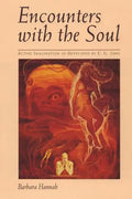 Encounters with the Soul: Active Imagination as Developed by C.G. Jung - Paperback