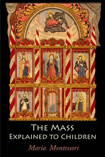 The Mass Explained to Children - Paperback